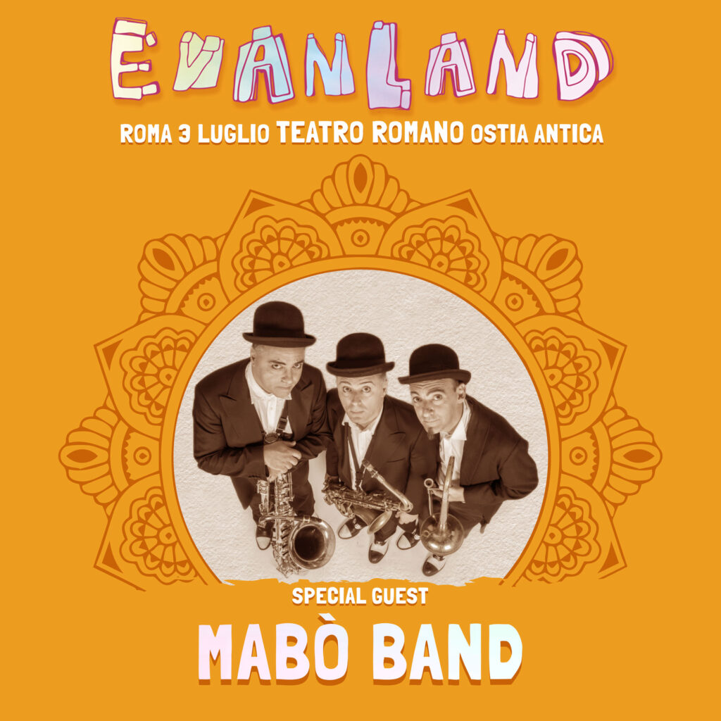 evanland ospiti roma mabo band